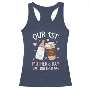 Funny Our First Mother's Day Together Racerback Tank Top Mom And Baby Matching Milk Coffee TS11 Navy Print Your Wear