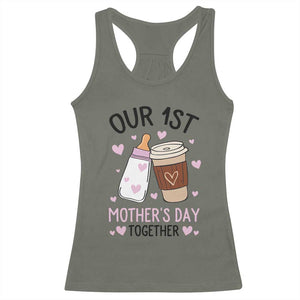 Funny Our First Mother's Day Together Racerback Tank Top Mom And Baby Matching TS11 Military Green Print Your Wear