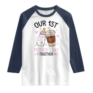 Funny Our First Mother's Day Together Raglan Shirt Mom And Baby Matching TS11 White Navy Print Your Wear