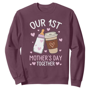 Funny Our First Mother's Day Together Sweatshirt Mom And Baby Matching Milk Coffee TS11 Maroon Print Your Wear