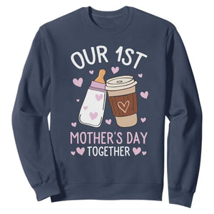 Funny Our First Mother's Day Together Sweatshirt Mom And Baby Matching Milk Coffee TS11 Navy Print Your Wear