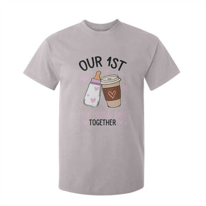 Funny Our First Mother's Day Together T Shirt For Kid Mom And Baby Matching TS11 Ice Gray Print Your Wear