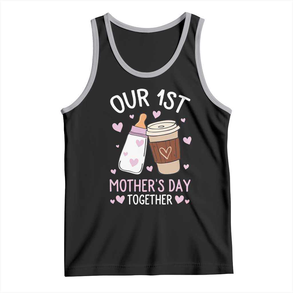 Funny Our First Mother's Day Together Tank Top Mom And Baby Matching Milk Coffee TS11 Black Athletic Heather Print Your Wear