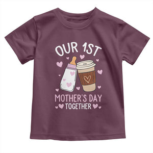 Funny Our First Mother's Day Together Toddler T Shirt Mom And Baby Matching Milk Coffee TS11 Maroon Print Your Wear