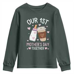Funny Our First Mother's Day Together Youth Sweatshirt Mom And Baby Matching Milk Coffee TS11 Dark Forest Green Print Your Wear