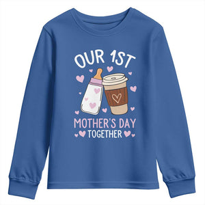 Funny Our First Mother's Day Together Youth Sweatshirt Mom And Baby Matching Milk Coffee TS11 Royal Blue Print Your Wear