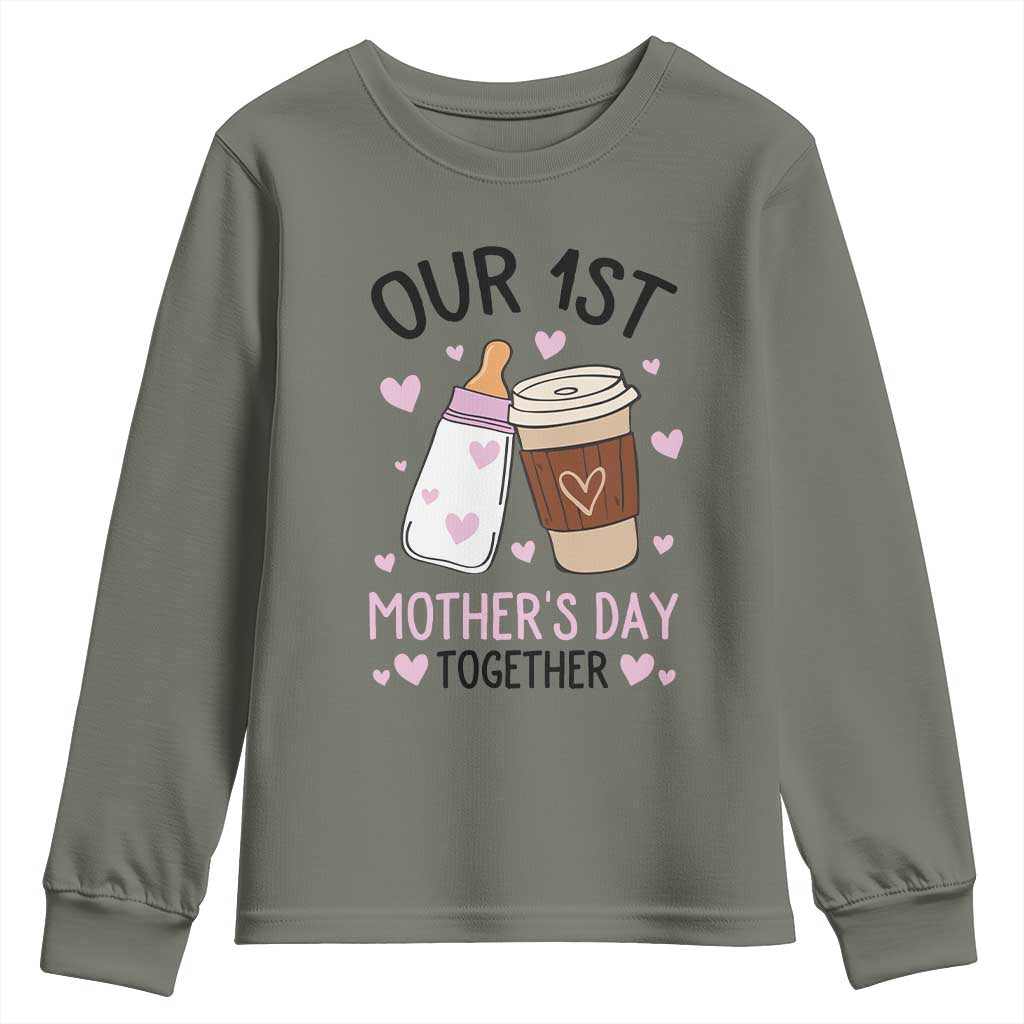 Funny Our First Mother's Day Together Youth Sweatshirt Mom And Baby Matching TS11 Military Green Print Your Wear