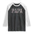 Funny Papa Hunting Raglan Shirt Deer Hunter Father's Day Camouflage Flag TS11 Black White Print Your Wear