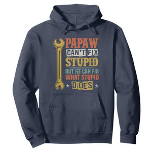 Funny Papaw Can't Fix Stupid But He Can Fix What Stupid Does Hoodie Grandpa Father's Day TS11 Navy Print Your Wear