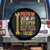 Funny Papaw Can't Fix Stupid But He Can Fix What Stupid Does Spare Tire Cover Grandpa Father's Day TS11 No hole Black Print Your Wear