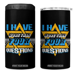 Funny Passover 4 in 1 Can Cooler Tumbler Funny I Have More Than Four Questions Passover Kids TS02 One Size: 16 oz Black Print Your Wear