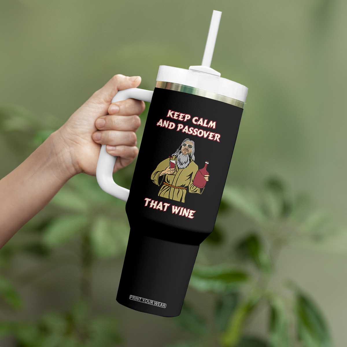 Funny Passover Drinking Tumbler With Handle Keep Calm And Passover That Wine Jewish TS02 Print Your Wear