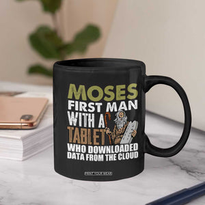 Funny Passover Jewish Tech Pun Coffee Mug Moses First Man with a Tablet Who Downloaded Data from the Cloud TS02 Print Your Wear