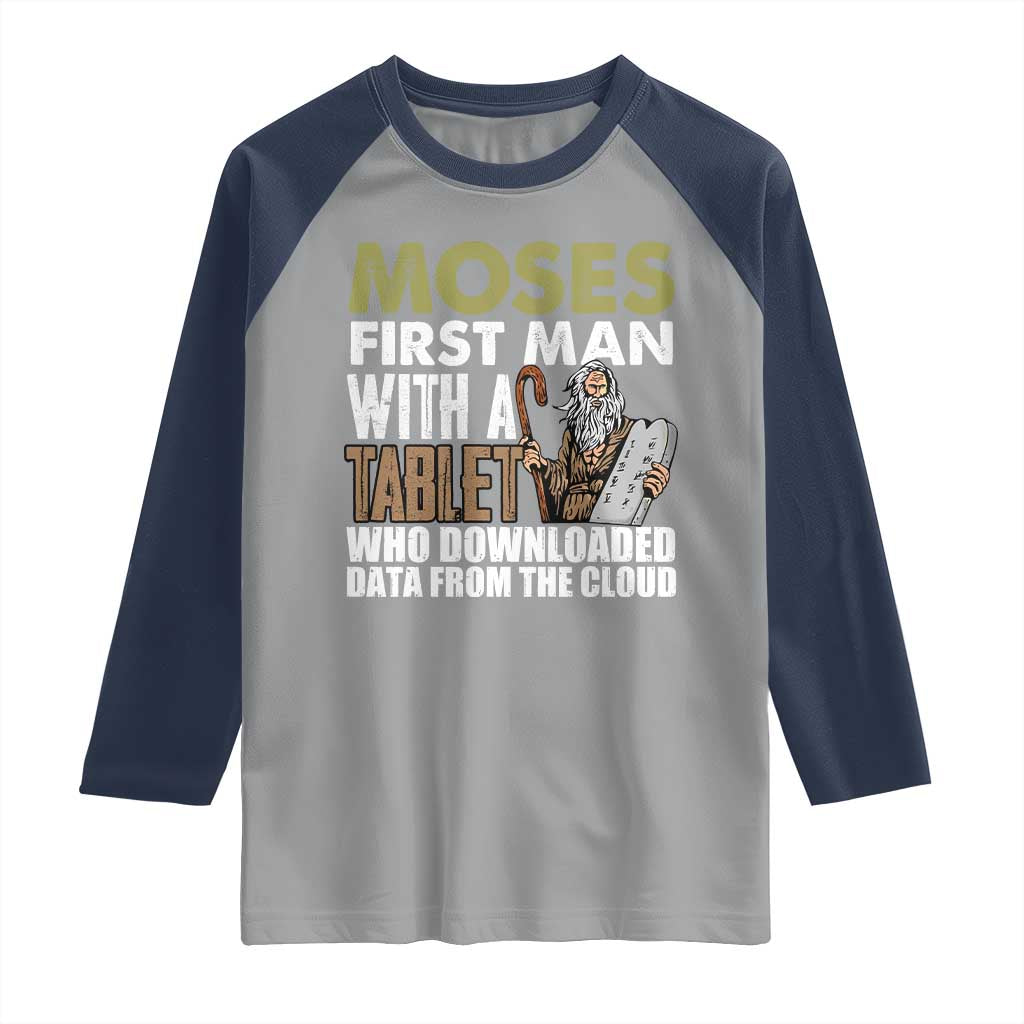 Funny Passover Jewish Tech Pun Raglan Shirt Moses First Man with a Tablet Who Downloaded Data from the Cloud TS02 Sport Gray Navy Print Your Wear