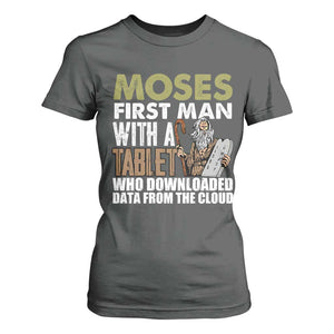 Funny Passover Jewish Tech Pun T Shirt For Women Moses First Man with a Tablet Who Downloaded Data from the Cloud TS02 Dark Heather Print Your Wear