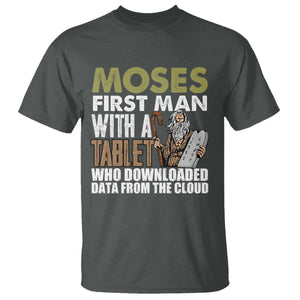 Funny Passover Jewish Tech Pun T Shirt Moses First Man with a Tablet Who Downloaded Data from the Cloud TS02 Dark Heather Print Your Wear