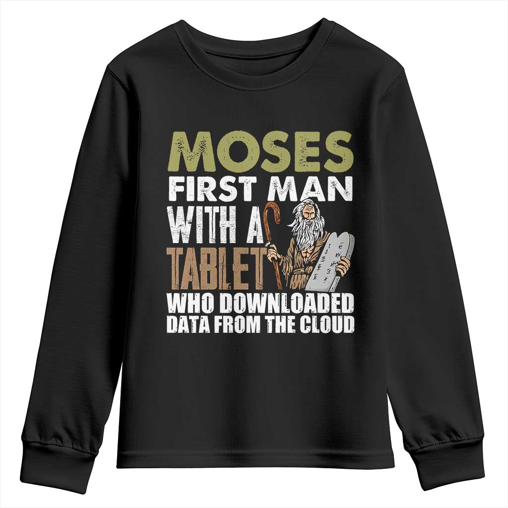 Funny Passover Jewish Tech Pun Youth Sweatshirt Moses First Man with a Tablet Who Downloaded Data from the Cloud TS02 Black Print Your Wear