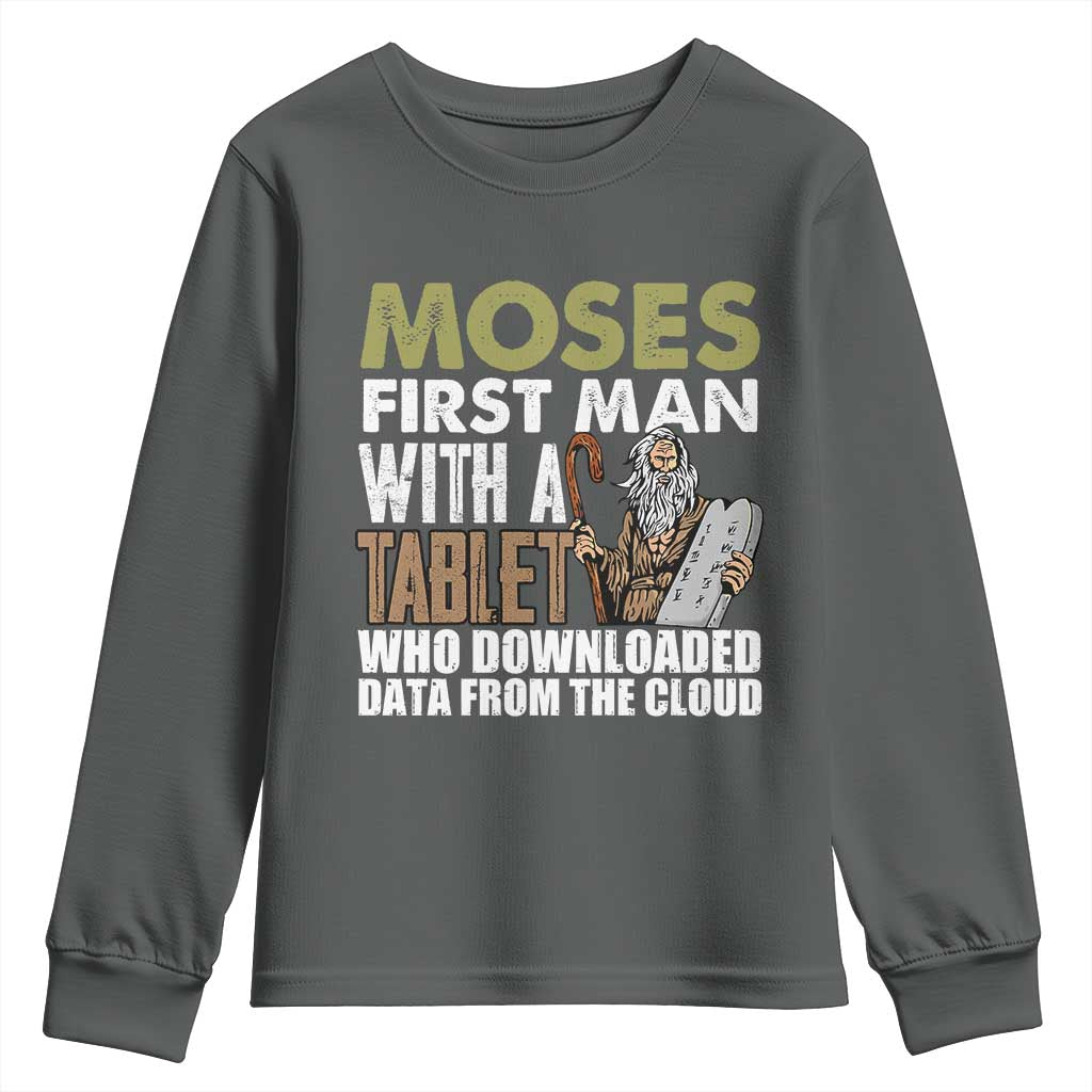 Funny Passover Jewish Tech Pun Youth Sweatshirt Moses First Man with a Tablet Who Downloaded Data from the Cloud TS02 Dark Heather Print Your Wear