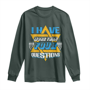 Funny Passover Long Sleeve Shirt Funny I Have More Than Four Questions Passover Kids TS02 Dark Forest Green Print Your Wear