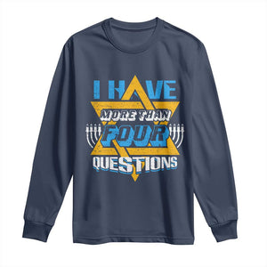 Funny Passover Long Sleeve Shirt Funny I Have More Than Four Questions Passover Kids TS02 Navy Print Your Wear