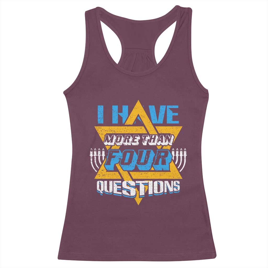 Funny Passover Racerback Tank Top Funny I Have More Than Four Questions Passover Kids TS02 Maroon Print Your Wear