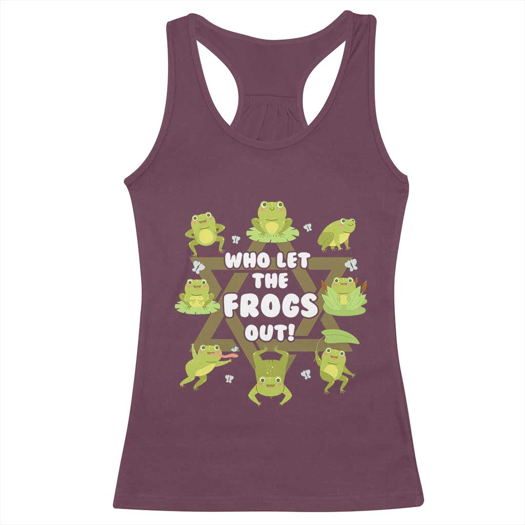 Funny Passover Racerback Tank Top Who Let the Frogs Out Jewish Seder Fami TS02 Maroon Print Your Wear