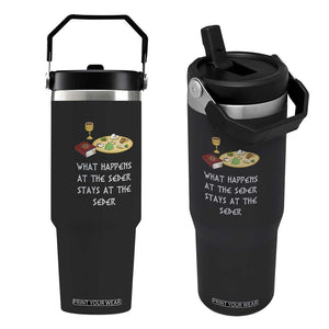 Funny Passover Seder Flip Straw Tumbler What Happens At The Seder Stays At The Seder Jewish Holiday TS02 One Size: 30 oz Black Print Your Wear