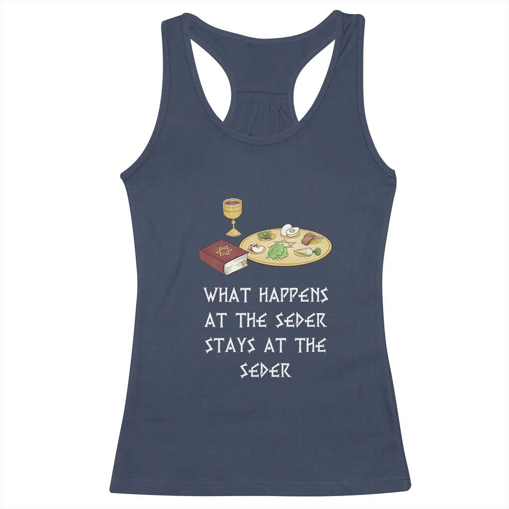 Funny Passover Seder Racerback Tank Top What Happens At The Seder Stays At The Seder Jewish Holiday TS02 Navy Print Your Wear