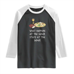 Funny Passover Seder Raglan Shirt What Happens At The Seder Stays At The Seder Jewish Holiday TS02 Black White Print Your Wear