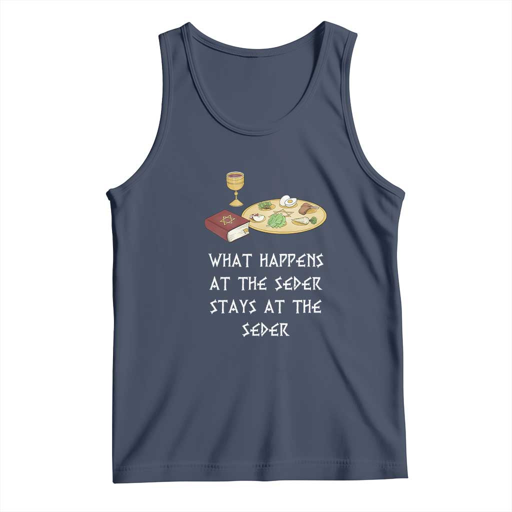 Funny Passover Seder Tank Top What Happens At The Seder Stays At The Seder Jewish Holiday TS02 Navy Print Your Wear