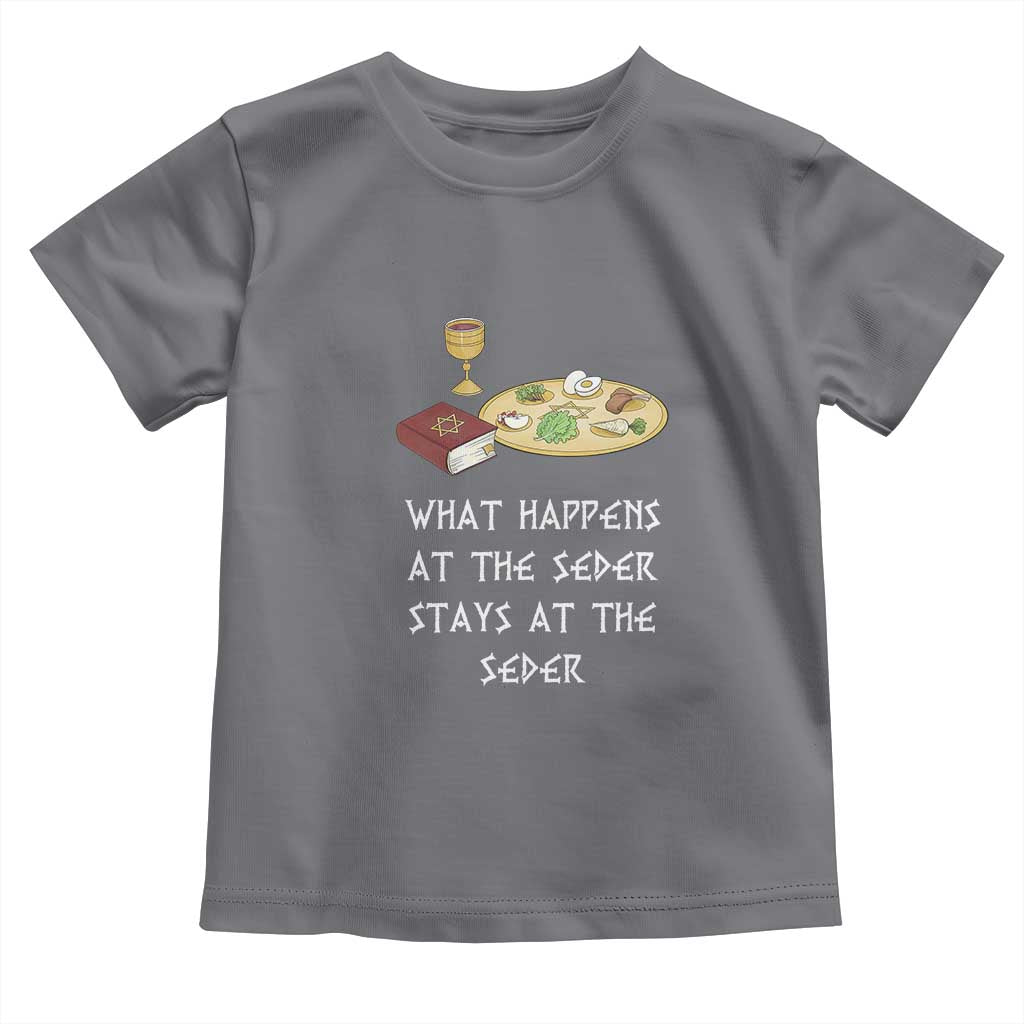 Funny Passover Seder Toddler T Shirt What Happens At The Seder Stays At The Seder Jewish Holiday TS02 Charcoal Print Your Wear