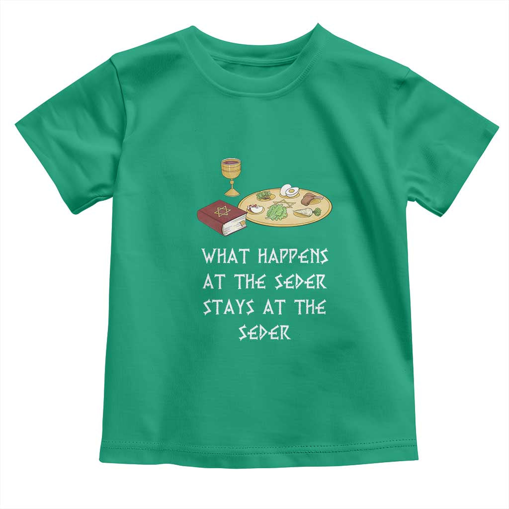 Funny Passover Seder Toddler T Shirt What Happens At The Seder Stays At The Seder Jewish Holiday TS02 Irish Green Print Your Wear
