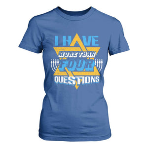 Funny Passover T Shirt For Women Funny I Have More Than Four Questions Passover Kids TS02 Royal Blue Print Your Wear