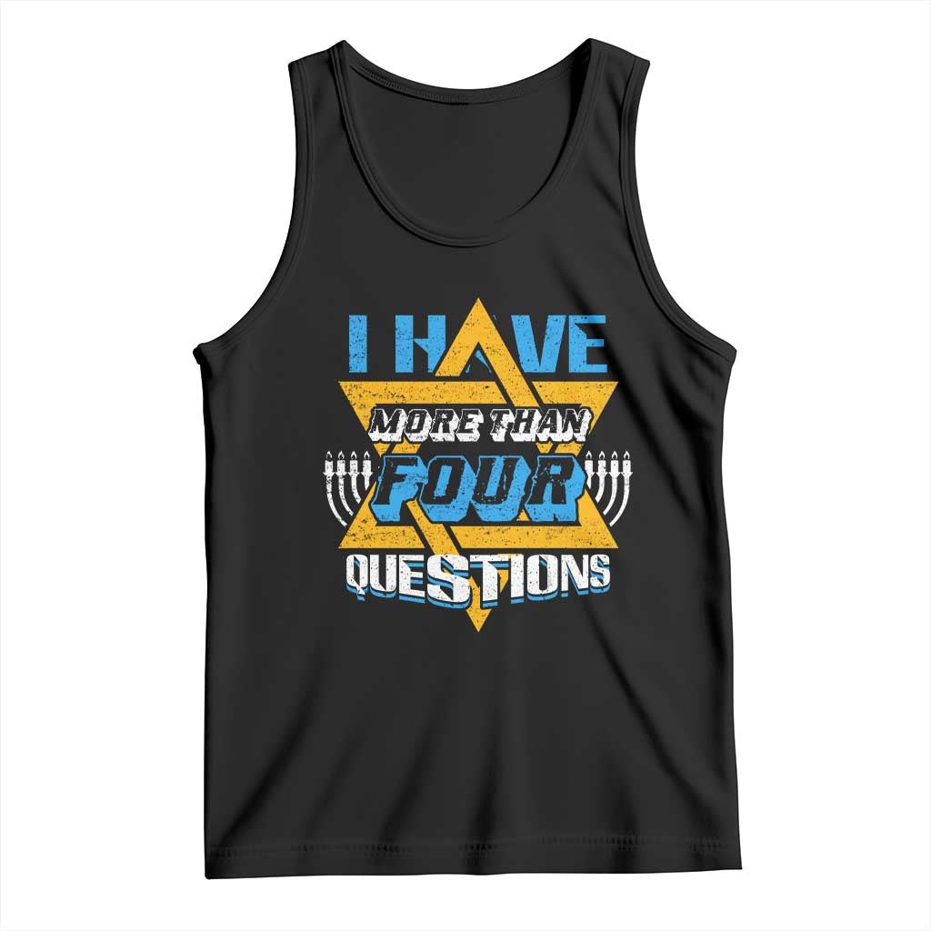 Funny Passover Tank Top Funny I Have More Than Four Questions Passover Kids TS02 Black Print Your Wear