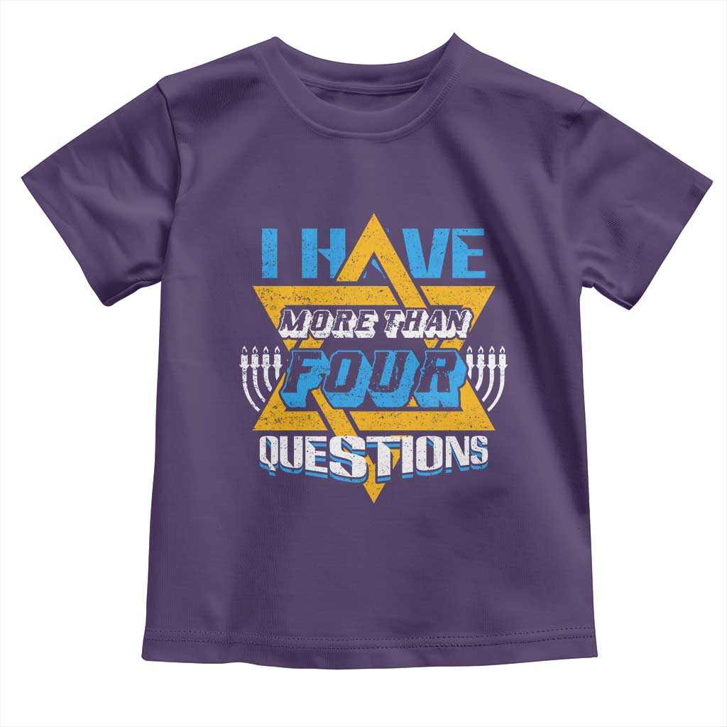 Funny Passover Toddler T Shirt Funny I Have More Than Four Questions Passover Kids TS02 Purple Print Your Wear