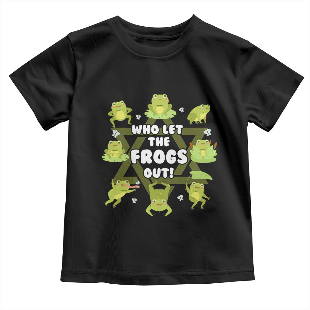 Funny Passover Toddler T Shirt Who Let the Frogs Out Jewish Seder Fami TS02 Black Print Your Wear
