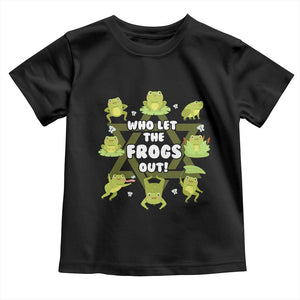 Funny Passover Toddler T Shirt Who Let the Frogs Out Jewish Seder Fami TS02 Black Print Your Wear