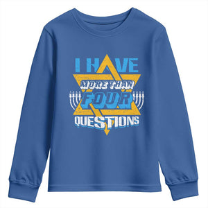 Funny Passover Youth Sweatshirt Funny I Have More Than Four Questions Passover Kids TS02 Royal Blue Print Your Wear