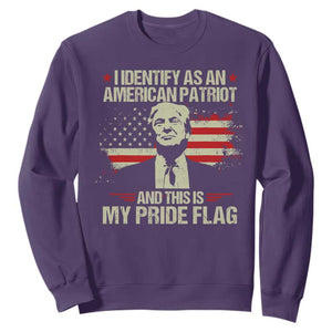 Funny Patriot Trump 4th Of July Sweatshirt I Identify As An American Patriot And This Is My Pride Flag TS11 Purple Print Your Wear