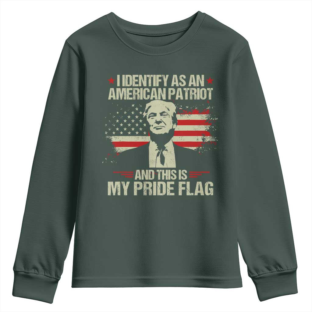 Funny Patriot Trump 4th Of July Youth Sweatshirt I Identify As An American Patriot And This Is My Pride Flag TS11 Dark Forest Green Print Your Wear