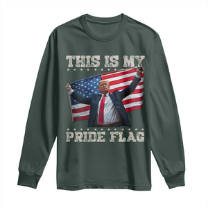 Funny Patriot Trump This Is My Pride Flag Long Sleeve Shirt 4th Of July American Flag TS11 Dark Forest Green Print Your Wear