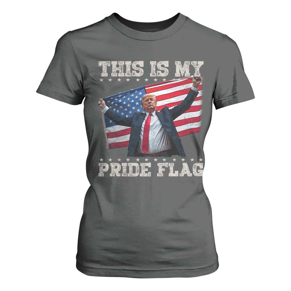 Funny Patriot Trump This Is My Pride Flag T Shirt For Women 4th Of July American Flag TS11 Dark Heather Print Your Wear