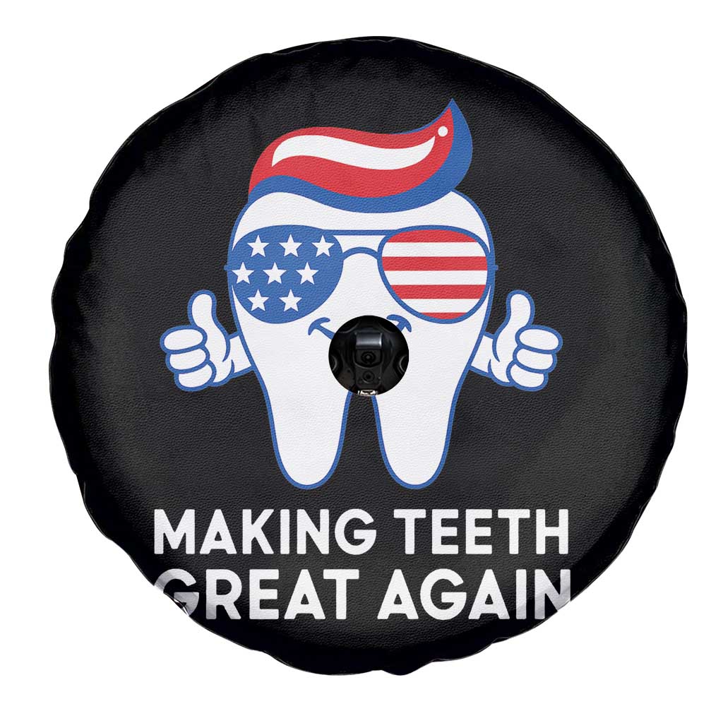 Funny Patriotic Dentist Spare Tire Cover Making Teeth Great Again America Oral Health Toothpaste Hair TS02 Print Your Wear