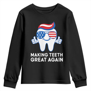 Funny Patriotic Dentist Youth Sweatshirt Making Teeth Great Again America Oral Health Toothpaste Hair TS02 Black Print Your Wear