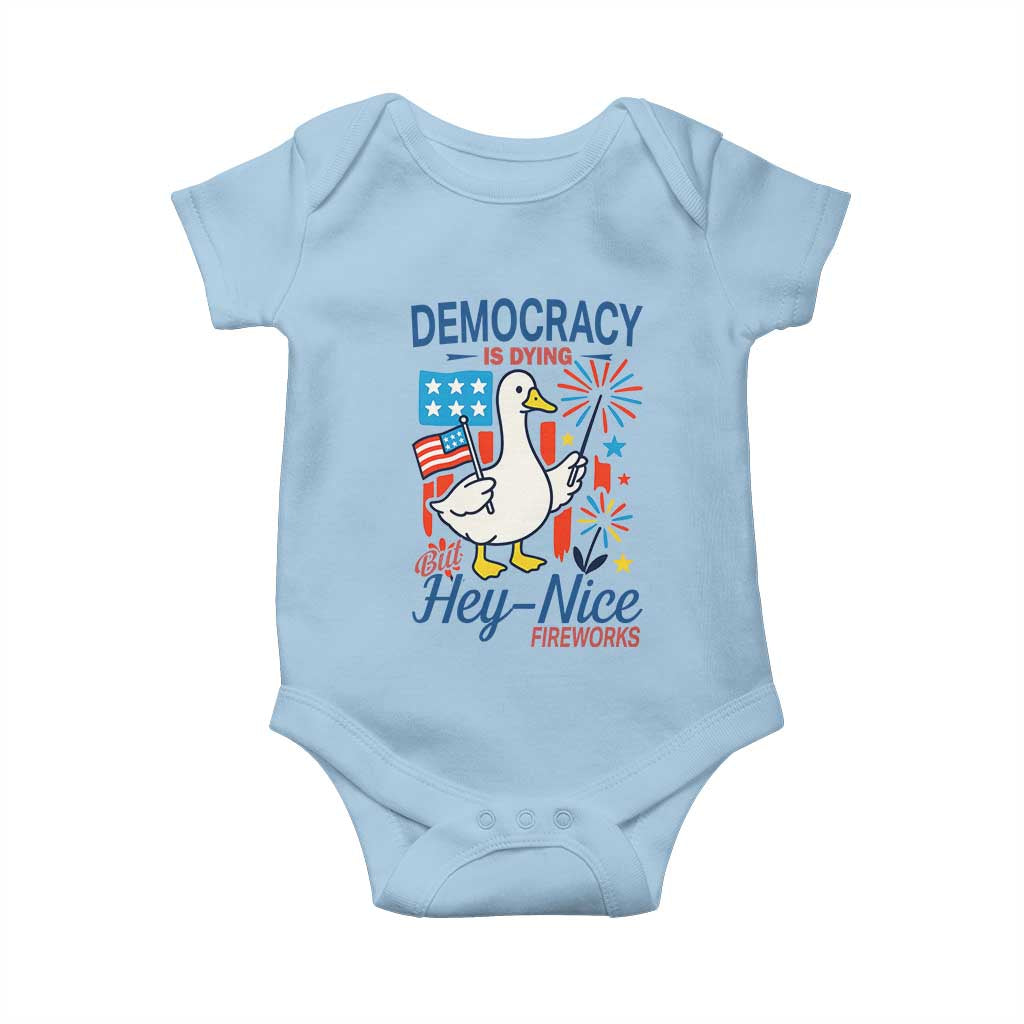 Funny Patriotic Duck Holding Firework Baby Onesie Funny Democracy Is Dying But Hey Nice Fireworks 4th Of July TS02 Light Blue Print Your Wear