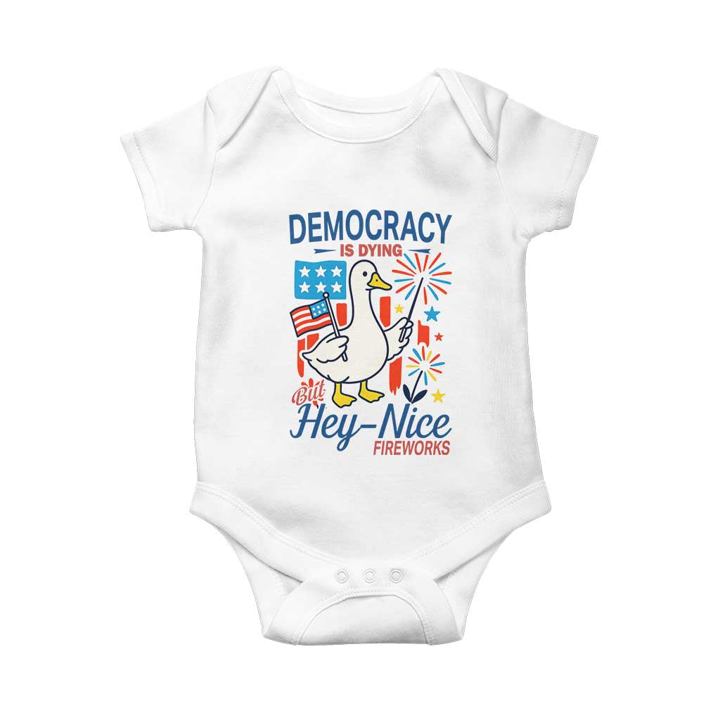Funny Patriotic Duck Holding Firework Baby Onesie Funny Democracy Is Dying But Hey Nice Fireworks 4th Of July TS02 White Print Your Wear