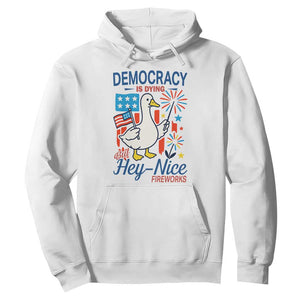 Funny Patriotic Duck Holding Firework Hoodie Funny Democracy Is Dying But Hey Nice Fireworks 4th Of July TS02 White Print Your Wear