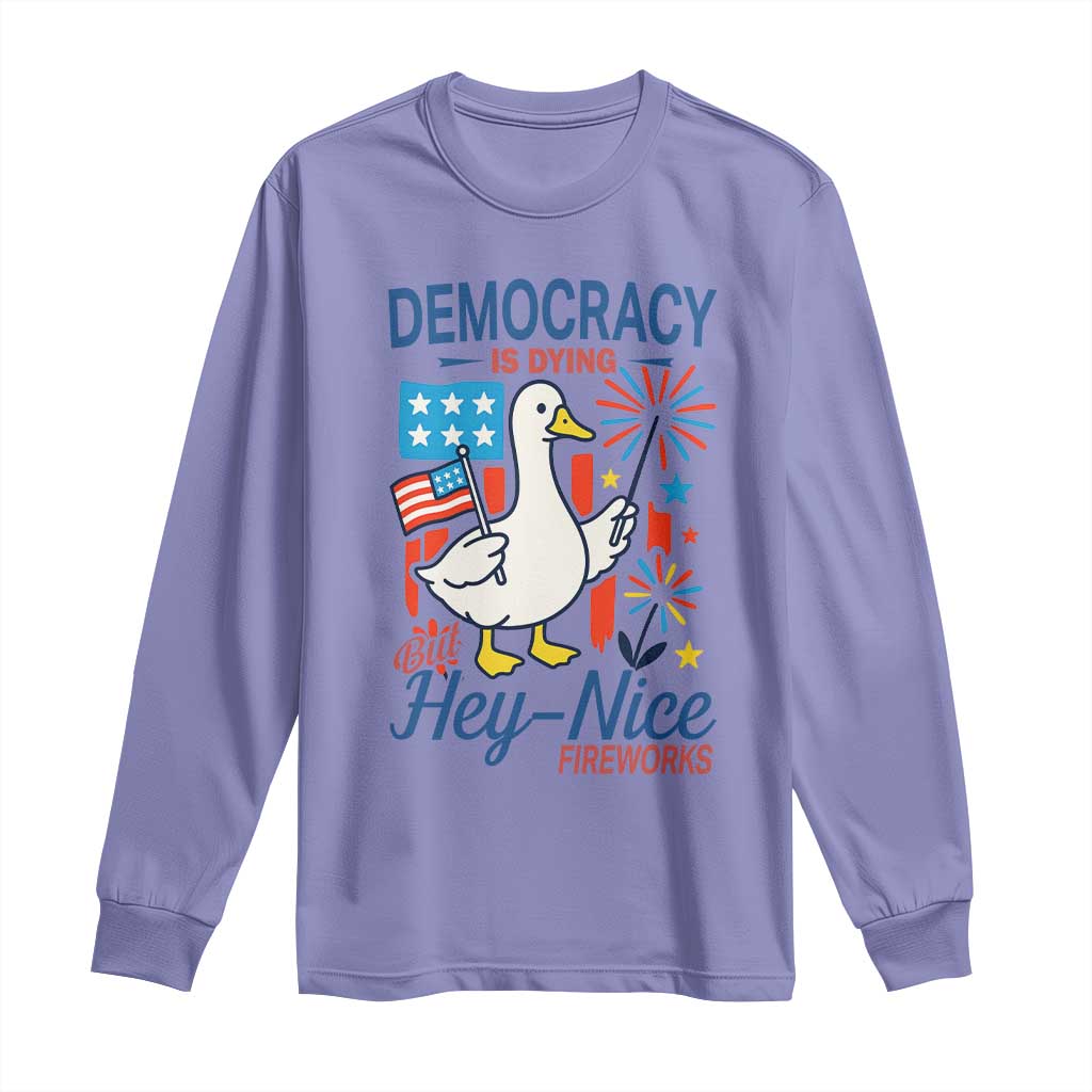 Funny Patriotic Duck Holding Firework Long Sleeve Shirt Funny Democracy Is Dying But Hey Nice Fireworks 4th Of July TS02 Violet Print Your Wear
