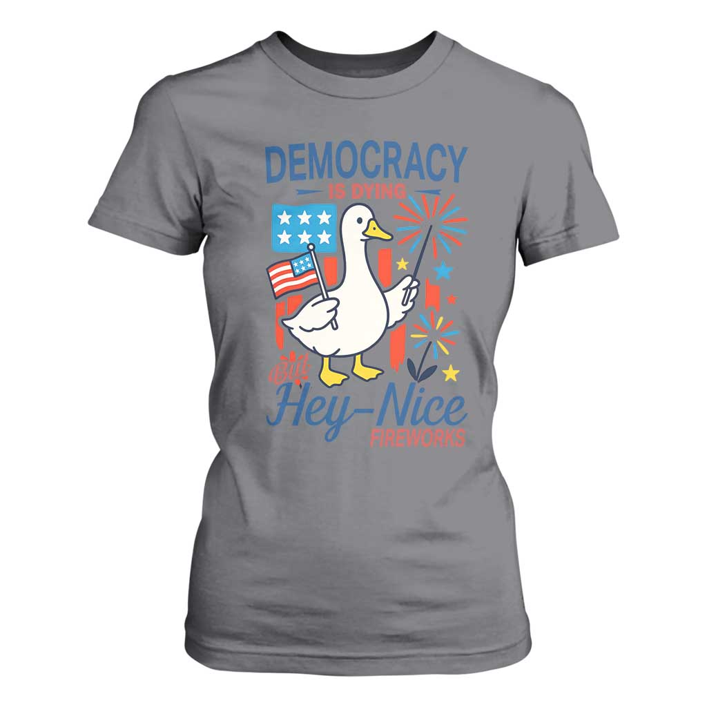Funny Patriotic Duck Holding Firework T Shirt For Women Funny Democracy Is Dying But Hey Nice Fireworks 4th Of July TS02 Charcoal Print Your Wear
