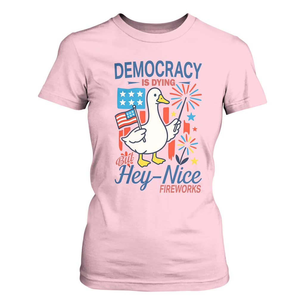 Funny Patriotic Duck Holding Firework T Shirt For Women Funny Democracy Is Dying But Hey Nice Fireworks 4th Of July TS02 Light Pink Print Your Wear